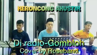 Download lagu Di Radio-Gombloh//Cover by Roseband//keroncong akustik mp3
