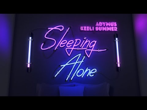 ADYMUS & Keeli Summer - Sleeping Alone [Official Lyric Video]