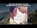 The Light Between Oceans - Alexandre Desplat - Soundtrack Preview (Official Video)