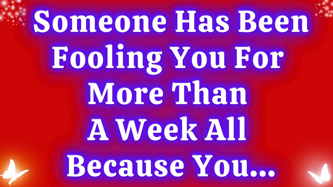 💌Someone Has Been Fooling You For More Than A Week All Because You........!! Angels