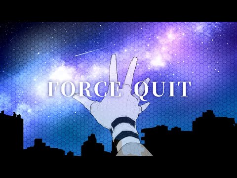 FORCE QUIT