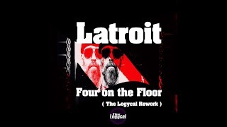 Latroit - Four On The Floor video