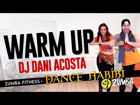 ZUMBA WARMUP by Dj Dani Acosta / Dance Habibi Bellydance Warmup / Oriental Warmup Zumba