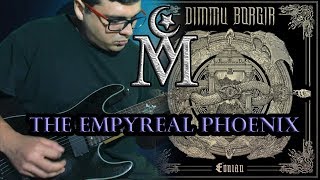Dimmu Borgir - The Empyrean Phoenix (Guitar Cover)