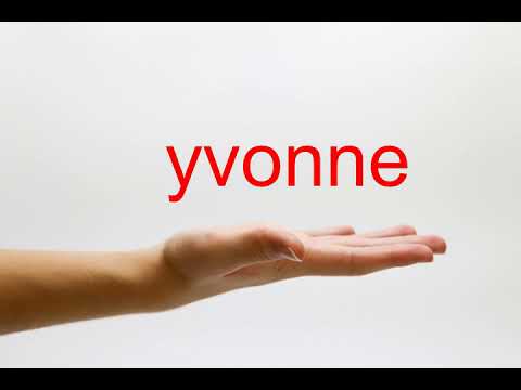 How to Pronounce yvonne - American English
