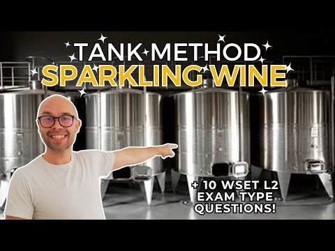 WSET Level 2: Tank Method for Sparkling Wine Production—Everything You Need to Know!