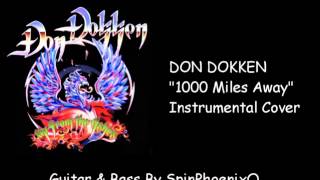 DON DOKKEN - 1000 Miles Away - Instrumental Cover