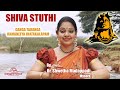Shiva Stuthi Ganga Taranga Ramaneeya Jatakalapam Vishwanathastakam Dr Shwetha Madappadi