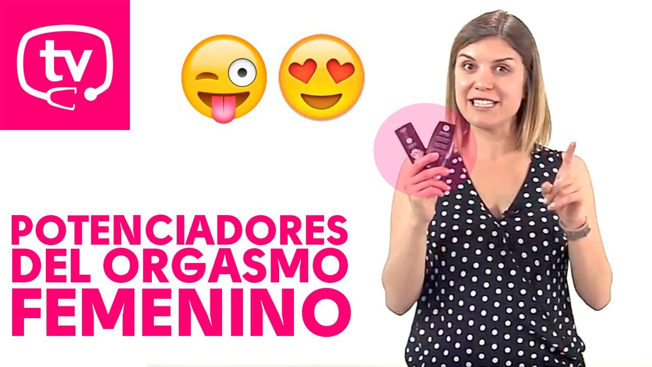 ¡Potenciadores del orgasmo femenino! Descubre cómo usarlos :)