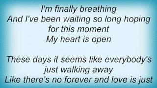 Keith Urban - My Heart Is Open Lyrics