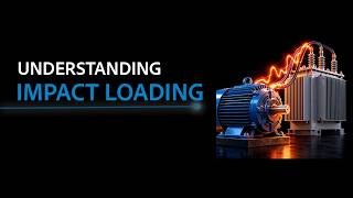 Understanding Impact Loading