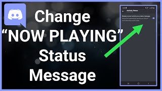How To Change The  Now Playing  Status On Discord 