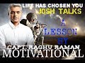 Life Has Chosen YOU MOTIVATIONAL For Students Josh Talks By Capt Raghu Raman