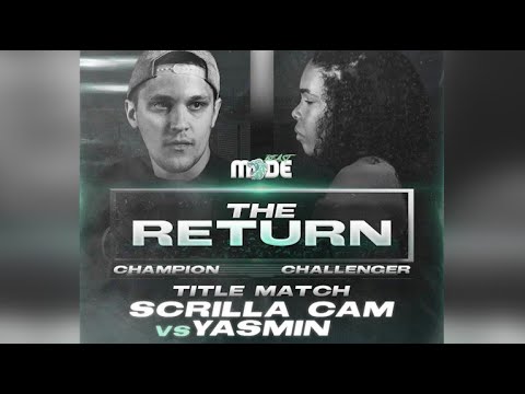 Yasmin vs Scrilla Cam