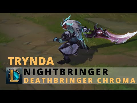 Nightbringer Trynda Deathbringer Chroma - League of Legends