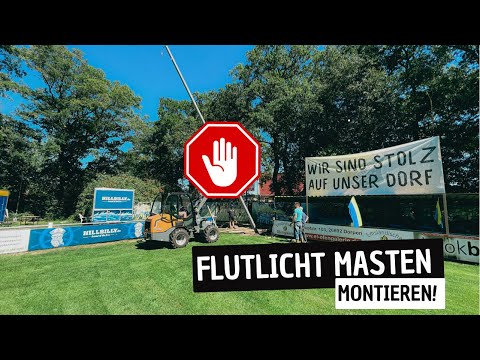 Alles für den Verein - Flutlicht Masten selber aufstellen und Der Platzwart hat Urlaub!