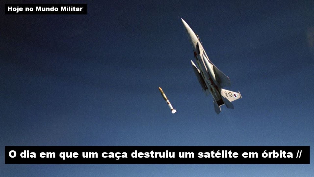 O dia em que um caça destruiu um satélite em órbita