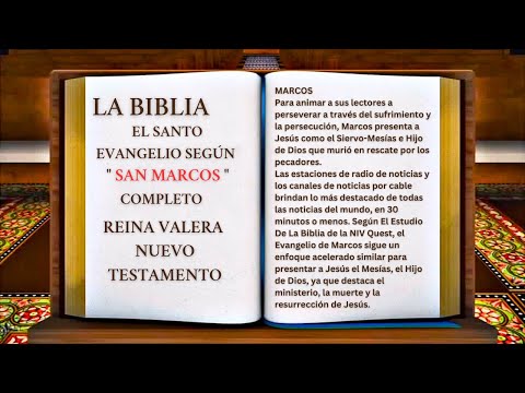 ORIGINAL: LA BIBLIA EL SANTO EVANGELIO SEGÚN " SAN MARCOS " COMPLETO REINA VALERA NUEVO TESTAMENTO