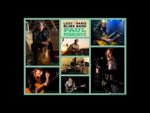 Paul Personne & Lost in Paris Blues Band - Little red rooster