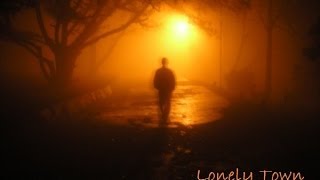 Lonely Town