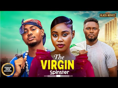 THE VIRGIN SPINSTER-CHIOMA NWAOHA, MAURICE SAM, CLINTON-Latest Nigerian Movie 2025 #trending #Movies