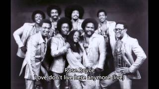 Rose Royce - Love don't live here anymore (Live in concert)