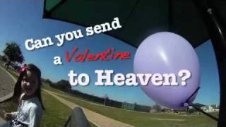 Can you send a valentine to Heaven?