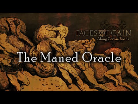 Faces of Cain - The Maned Oracle (Lyrics)