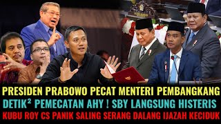 Download lagu PRESIDEN PRABOWO PECAT MENTERI PEMBANGKANG ! DETIK² PEMECATAN AHY KUBU ROY PANIK SBY DALANG IJAZAH!? mp3