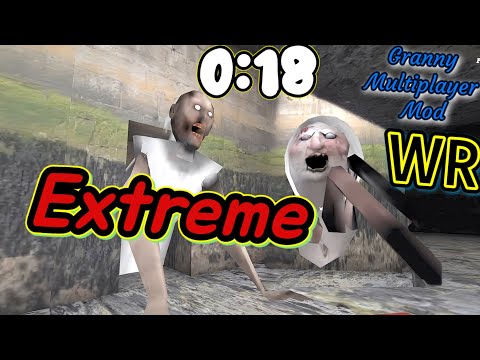 Granny - Speedrun (0:18), Extreme Multiplayer Mod, Sewer Escape, World Record