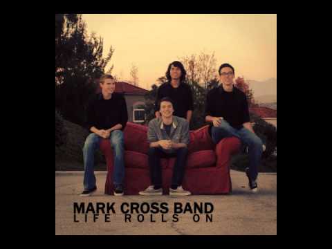 Mark Cross Band - Just Another Day