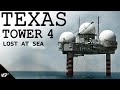 OFFSHORE NIGHTMARE The Collapse Of Texas Tower 4