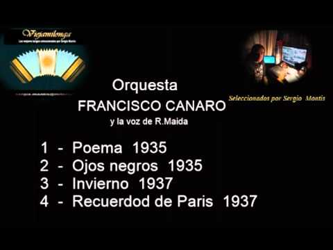 Tanda 13  Orquesta  Francisco Canaro y la voz de R.Maida Tango