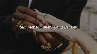 Lana Del Rey - Summer Bummer (Lyrics)