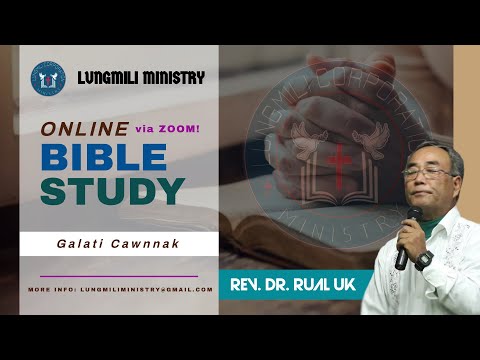 Rev. Dr. Rual Uk I Galati Cakuat cawnnak Dal 1, 1-5