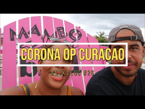 CORONA UPDATE OP CURACAO l CURACAO VLOG #26 - Diel op Cura