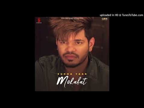 Mohabat Sucha Yaar Song Mp3
