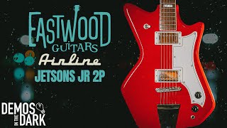 Video thumbnail for Eastwood Airline Jetsons Jr. 2P: Guitar Demo by Demos In The Dark