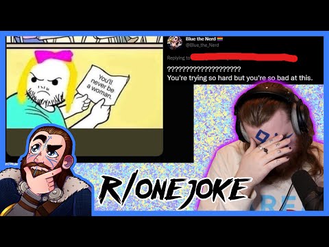 I Will Never Be a Woman... Ok? r/onejoke