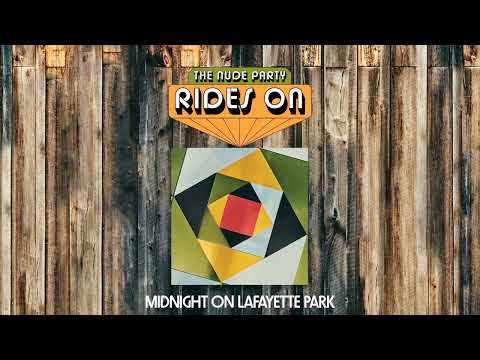 Midnight On Lafayette Park - The Nude Party