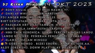 Download lagu MLM MINGGU Dj RiyanMiho 14 OKT 2023 | LIVE TIKTOK mp3