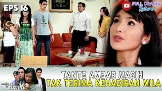 Download lagu TANTE AMBAR MASIH NGGAK RELA TERIMA MILA! - KEMILAU CINTA KAMILA mp3