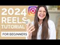 2024 REELS TUTORIAL Film Edit Reels On Instagram For Beginners