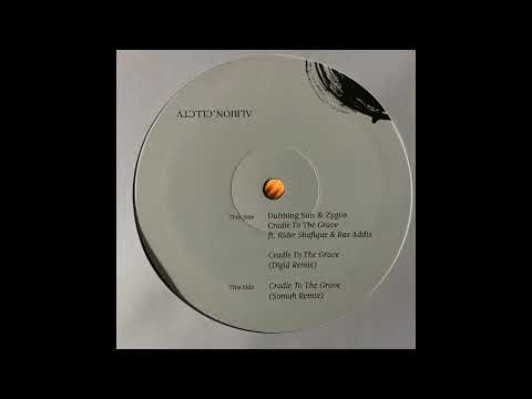 Cradle To The Grave Somah Remix - Dubbing Sun & Zygos ft. Rider Shafique & Ras Addis - ALBION.CLLCTV