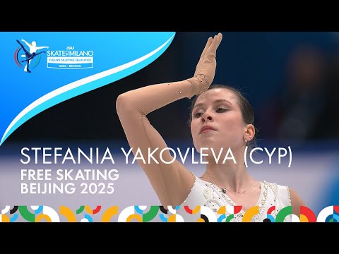 Stefania YAKOVLEVA (CYP) | Women Free Skating | #SkateToMilano | 2025 – Beijing