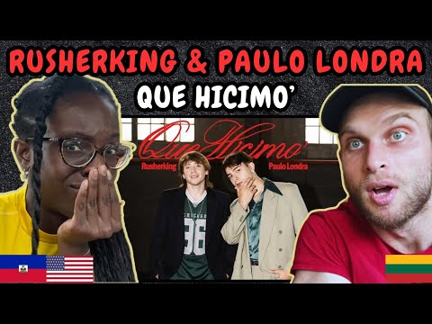 REACTION TO Rusherking, Paulo Londra - Que Hicimo’ (Music Video) | FIRST TIME HEARING