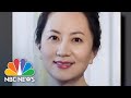 China Warns Of 'Grave Consequences' If Huawei Executive Is Not Released | NBC Nightly News