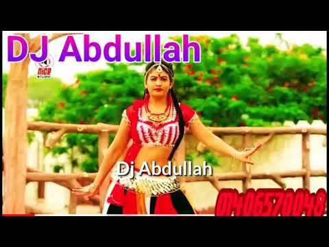 Latest Rajasthan remix DJ Abdullah cam 2020