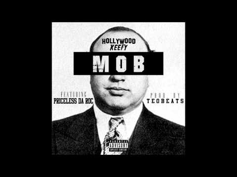 Hollywood Keefy Featruing Priceless Da Roc MOB
