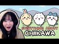 Everything You Need To Know About CHIIKAWA